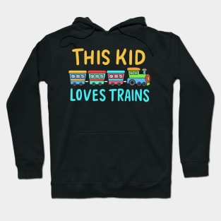 This Kid Loves Trains Hoodie